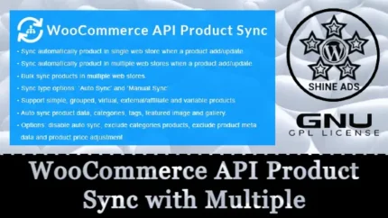 WooCommerce API Product Sync with Multiple WooCommerce Stores Free Download v3.0.0 – Effortless Multi-Store Product Sync